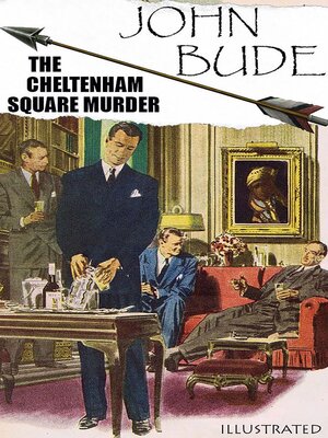 cover image of The Cheltenham Square Murder. Illustrated